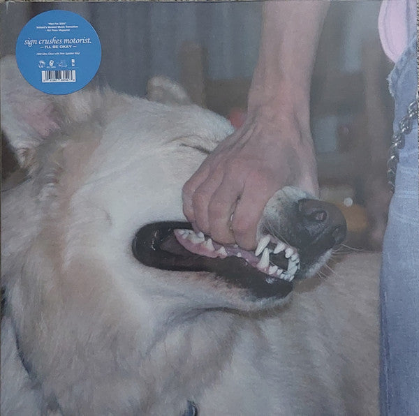 sign crushes motorist 「I'll Be Okay」 sign crushes motorist – I'll Be Okay – Vinyl (Transparent