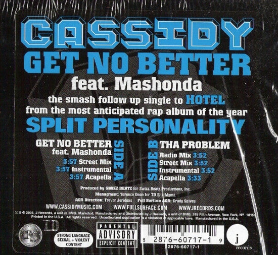 Cassidy (3) Feat. Mashonda : Get No Better (12")