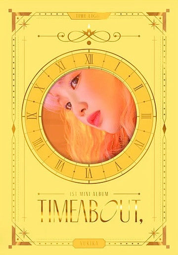 Yukika (3) : Timeabout, (CD, MiniAlbum, Tim)