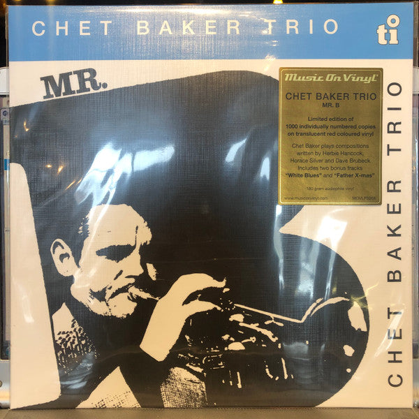 Chet Baker Trio : Mr. B (LP, Album, Ltd, Num, RE, Tra)