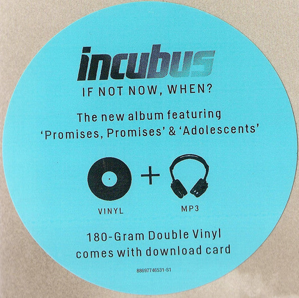 Incubus (2) : If Not Now, When? (2xLP, Album)