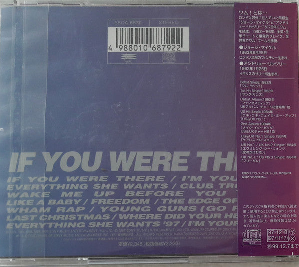 Wham! : The Best Of Wham! (If You Were There...) (CD, Comp, RE)