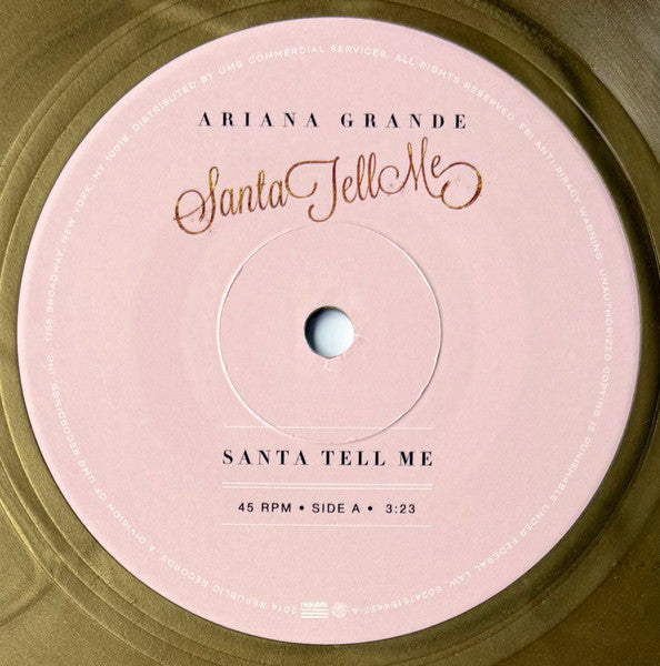 Ariana Grande : Santa Tell Me (7", Single, Gol)