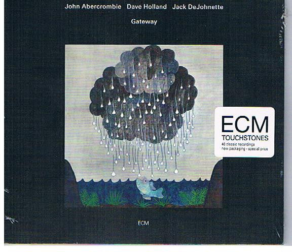 John Abercrombie, Dave Holland, Jack DeJohnette : Gateway (CD, Album, RE, Car)