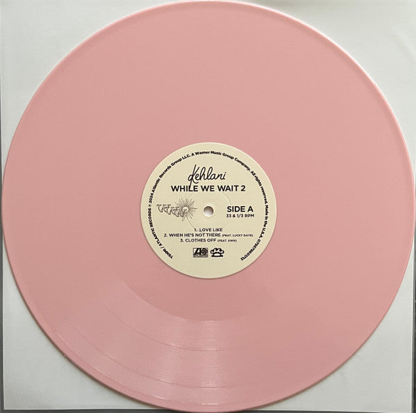 Kehlani : While We Wait 2 (2x12", Ltd, Mixtape, Pin)