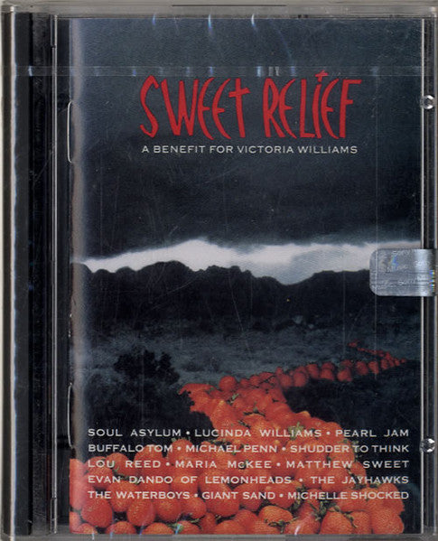 Various : Sweet Relief (A Benefit For Victoria Williams) (MD, Album)