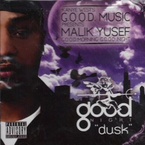 Kanye West & Malik Yusef : G.O.O.D. Morning, G.O.O.D. Night (Dusk) (CD, Album)