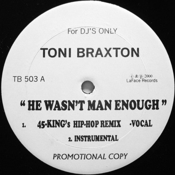 Toni Braxton : He Wasn't Man Enough (Hip-Hop Remixes) (12", Promo)