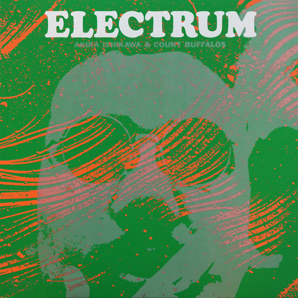 Akira Ishikawa & Count Buffaloes : Electrum (LP, Album, Ltd, RE, Gat)