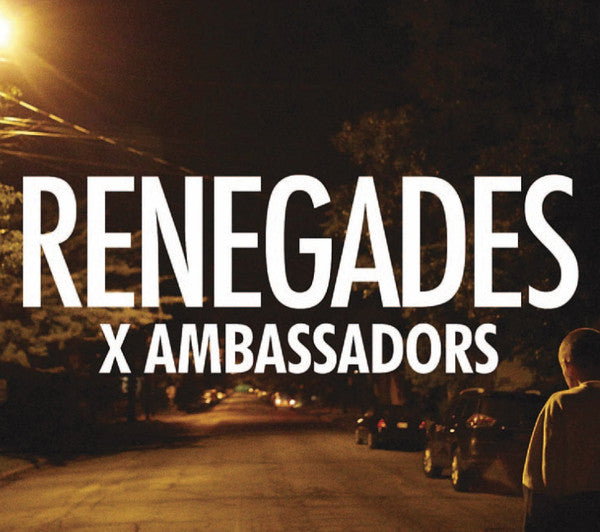 X Ambassadors : Renegades (CD, Single)
