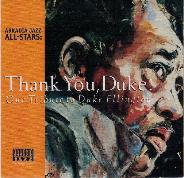 Arkadia Jazz All-Stars : Thank You, Duke! Our Tribute To Duke Ellington (CD, Album)