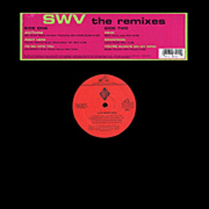 SWV : The Remixes (12", EP, RP)