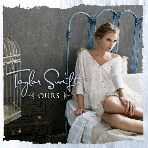 Taylor Swift – Ours – CD