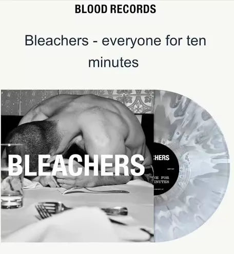 Bleachers – Everyone for Ten Minutes – White and Silver Splatter (LP)