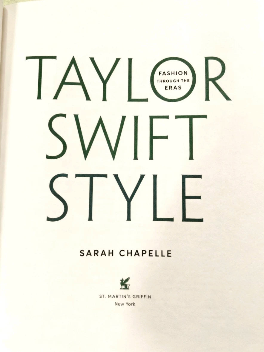 Taylor Swift Style: Fashion Through the Eras – Sarah Chapelle Hardcover – photo 2