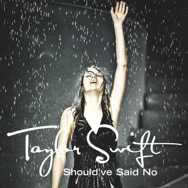 Taylor Swift – Should've Said No – 7-Inch Vinyl