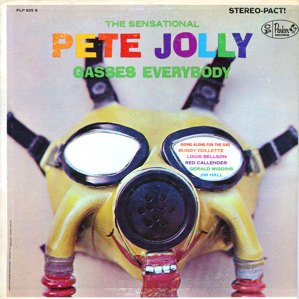 Pete Jolly : The Sensational Pete Jolly Gasses Everybody (LP, Album, RE)