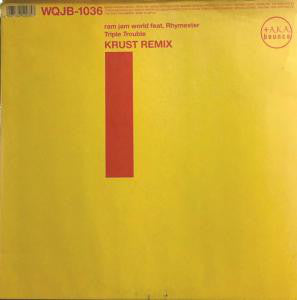 Ram Jam World Feat. Rhymester : Triple Trouble (Krust Remix) (12")