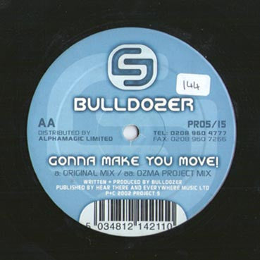 Bulldozer : Gonna Make You Move! (12")