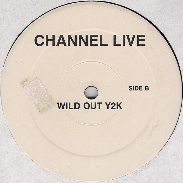 Channel Live : Wild Out Y2K (12", Single, Promo)