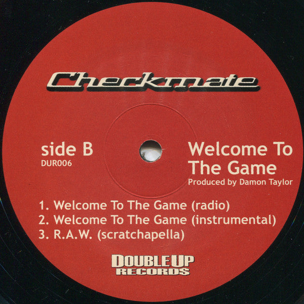 Checkmate (3) : R.A.W. / Welcome To The Game (12")
