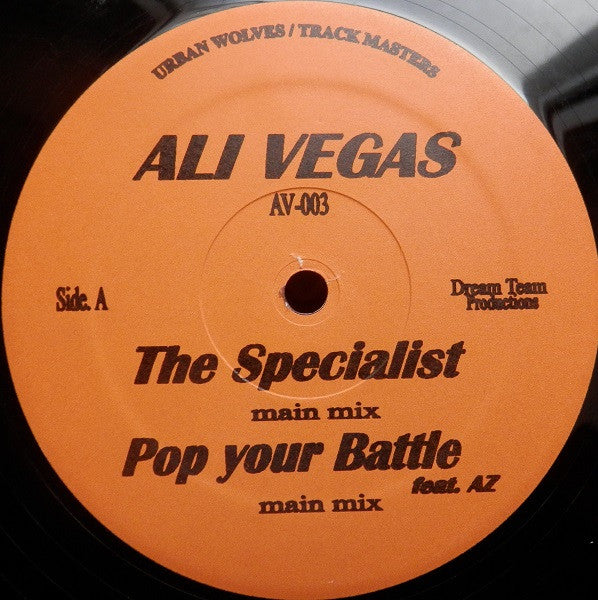 Ali Vegas : The Specialist / Pop Your Bottle (12")