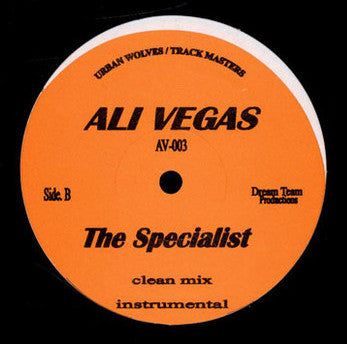 Ali Vegas : The Specialist / Pop Your Bottle (12")
