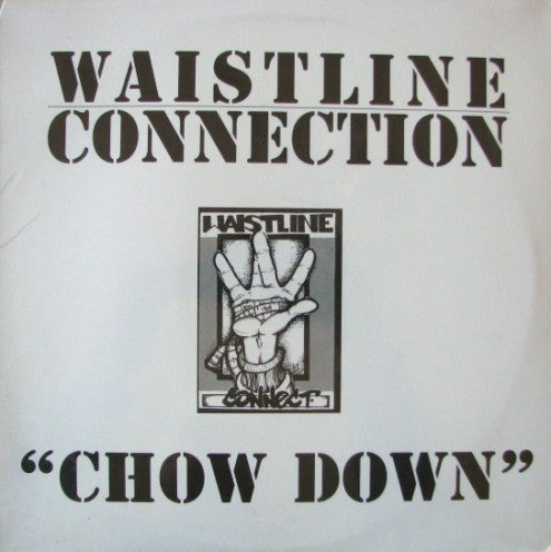 Waistline Connection : Chow Down (12")
