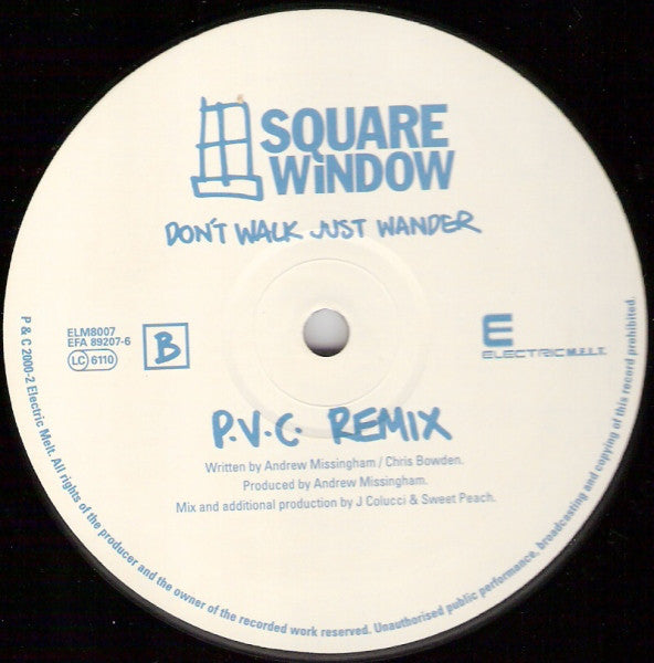 Square Window : Don't Walk Just Wander (12")