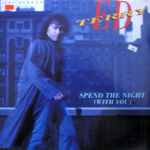 Ed Terry : Spend The Night (With You) (12", Maxi)
