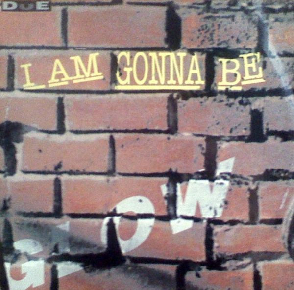 Glow : I Am Gonna Be (12")