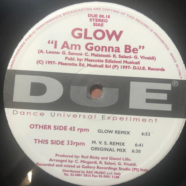 Glow : I Am Gonna Be (12")