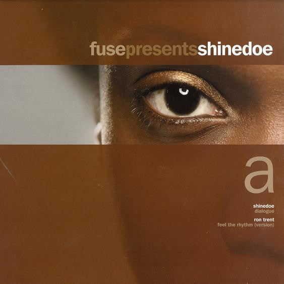 Shinedoe : Fuse Presents Shinedoe (Sampler 1) (12", Smplr)
