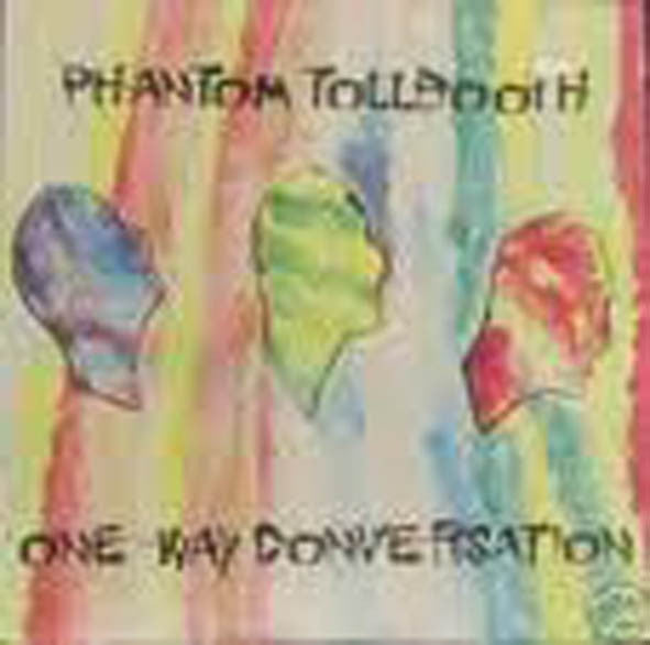Phantom Tollbooth : One-Way Conversation (LP, Album)
