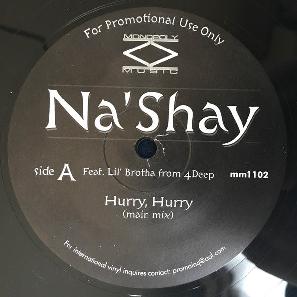 Na'shay Feat. Lil Brotha : Hurry, Hurry (12", Promo)