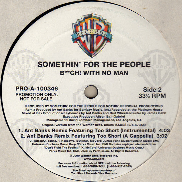 Somethin' For The People : B**ch! With No Man (12", Promo)