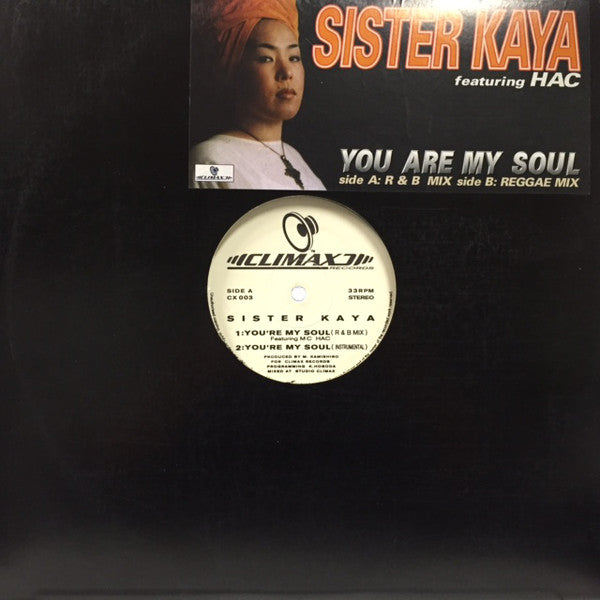 Sister Kaya Feat. MC Hac : You Are My Soul (12")