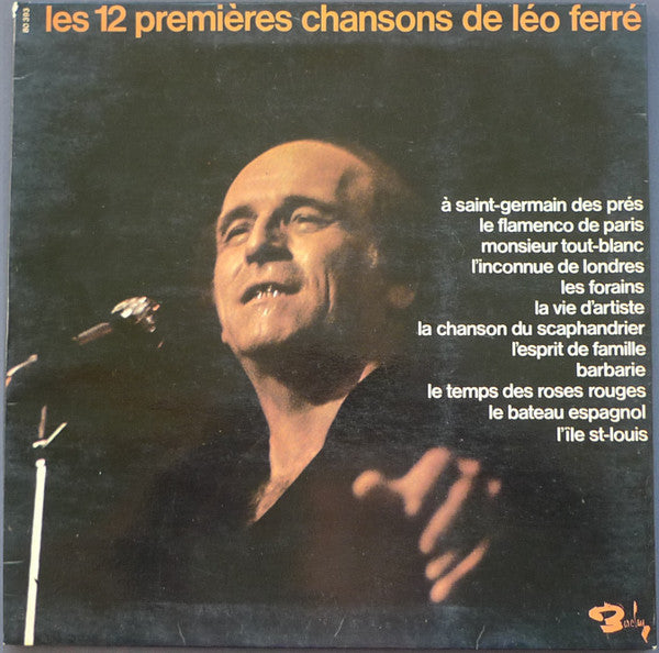 Léo Ferré : Les 12 Premières Chansons De Léo Ferré (LP, Album, Gat)
