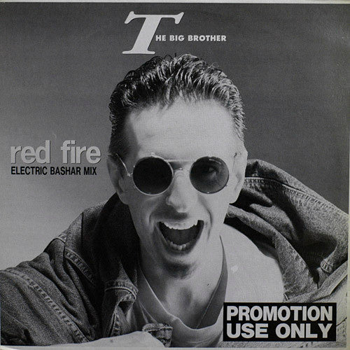 The Big Brother : Red Fire (Electric Bashar Mix) (12", Promo)