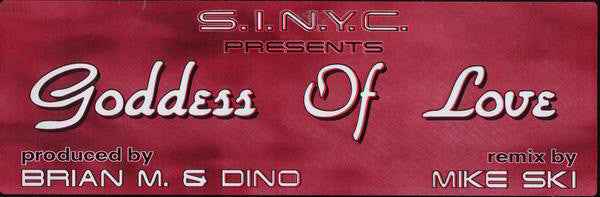 S.I.N.Y.C. : Goddess Of Love (12")