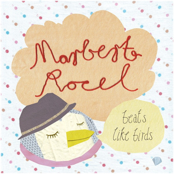 Marbert Rocel : Beats Like Birds (12")