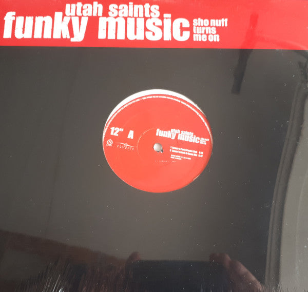 Utah Saints : Funky Music (Sho Nuff Turns Me On) (12")