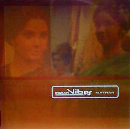 Indian Vibes : Mathar (12")