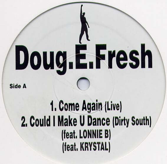 Doug E. Fresh : Come Again (12")