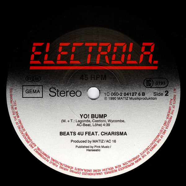 Beats 4 U Featuring Charisma (2) : »I Am Your Pusher« (12", Maxi)