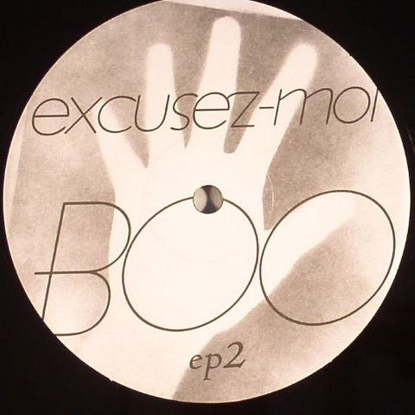 BOO : Excusez Moi EP 2 (12", EP)