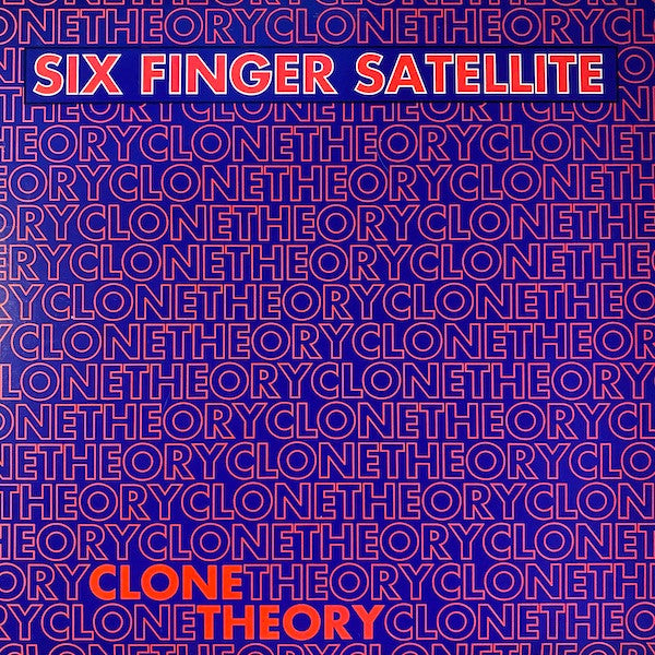 Six Finger Satellite : Clone Theory (12", EP)