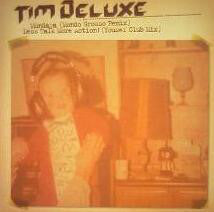 Tim Deluxe : Mundaya / Less Talk More Action! (12", Ltd)