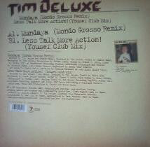 Tim Deluxe : Mundaya / Less Talk More Action! (12", Ltd)
