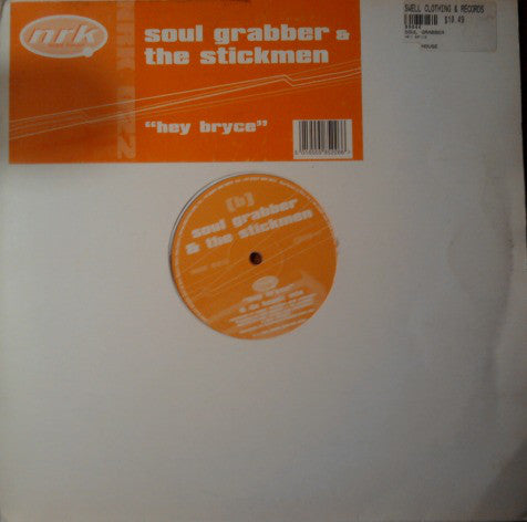 Soul Grabber & The Stickmen : Hey Bryce (12")